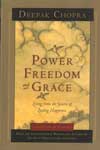 Power Freedom Grace Living from the source of lasting Happiness