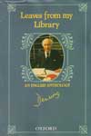 Leaves From My Library an English Anthology