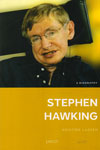 Stephen Hawking A Biography