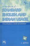 A Handbook of Standard English and Indian Usage Vocabulary and Grammer