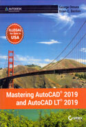 Mastering AutoCAD 2019 and AutoCAD LT 2019