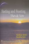 Fasting and Feasting Then and Now