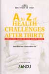 A to Z of Health Challenges After Thirty