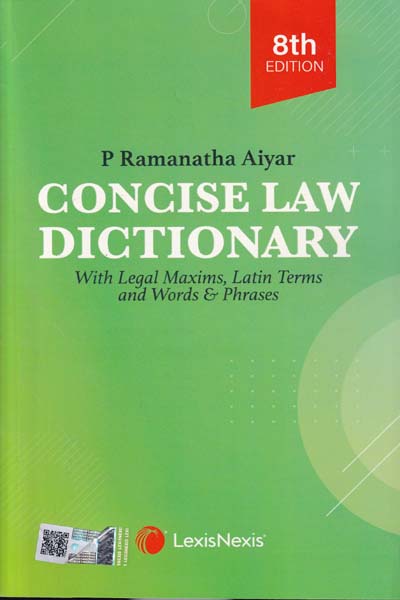 Concise Law Dictionary With Legal Maxims Latin Terms and Words and Phrases