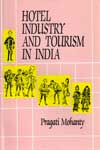 Hotel Industry and Tourism in India