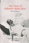 The Trial of Bahadur Shah Zafar