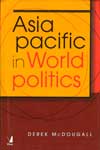 Asia Pacific in World Politics