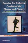 Exercise for Diabetes Cardiovascular Disease and Obesity