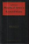Legal Classics Making of Indias Constitution