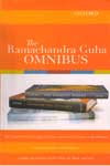 The Ramachandra Guha Omnibus