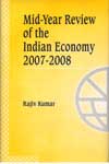 Mid Year Review of the Indian Economy 2007-2008