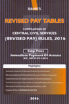 Revised Pay Tables Compilation of Central Civil Services Revised Pay Rules 2016