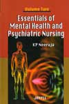 Essentials of Mental Health and Psychiatric Nursing In 2 Volumes