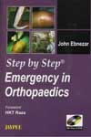 Step by Step Emergency in Orthopaedics