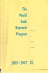 The World Bank Research Program 2005-20007