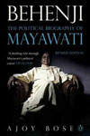 Behenji A Political Biography of Mayawati