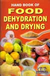 Hand Book of Food Dehydration and Drying
