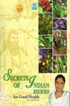 Secrets of Indian Herbs for Good Health