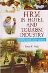 HRM in hotel and Tourism Industry Existing Trends and Practices