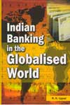 Indian Banking in the Globalised World