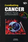 Combating Cancer Diagnosis Therapy and Nanomedicine