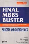 Final MBBS Buster Surgery and Orthopedics (Vol Two)