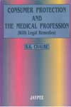 Consumer Protection and The Medical Profession With Legal Remedies
