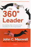 The 360 Leader Developing Your Influence form Anywhere in the Organization