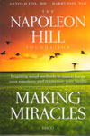 Making Miracles Inspiring Mind methods to supercharge your emotions and rejuvenate your health