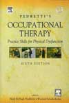 Pedrettis Occupational Therapy Practice Skills for Physical Dysfunction