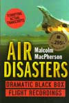 Air Disasters Dramatic Black Box Flight Recordings