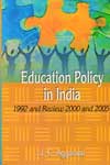 Education Policy In India 1992 and Review 2000 and 2005