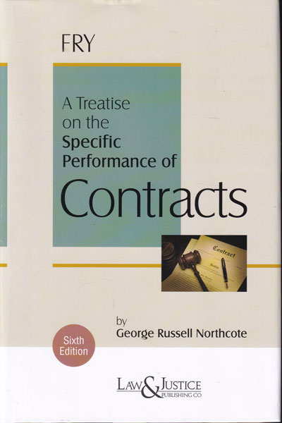 A Treatise on the Specific Performance of Contracts