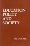 Education Polity and Society