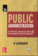 Public Administration for Civil Services States Services UGC Net and other Competitive and University Examinations