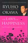 The Laws of Happiness Four Principles for a successful Life
