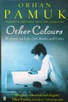 Other Colours Writings on Life Art Books and Cities