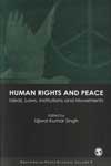 Human Rights and Peace Ideas Laws Institutions and Movement