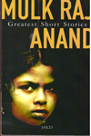 Greatest Short Stories Mulk Raj Anand