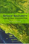 Space Security and Global Cooperation