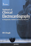 Textbook of Clinical Electrocardiography For Postgraduates Residents and Practicing Physicians