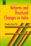 Reforms and Structural Changes in India