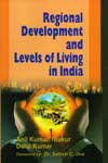 Regional Development and Levels of Living in India
