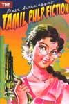 The Blaft Anthology of Tamil Pulp Fiction