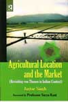 Agricultural Location and the Market