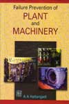 Failure Prevention of Plant and Machinery