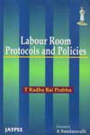 Labour Room Protocols and Policies