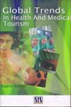 Global Trends in Health and Medical Tourism