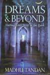 Dreams and Beyond Finding Your Way in the Dark