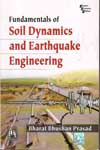 Fundamentals of Soil Dynamics and Earthquake Engineering
